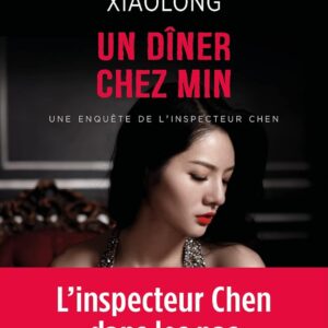 Un Diner Chez Min / Xiaolong Qiu (Auteur)