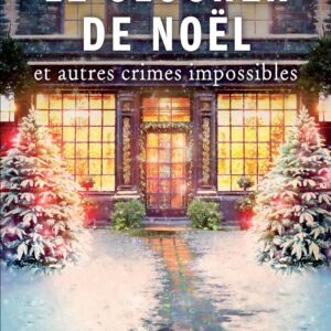 Le Clocher De Noël Et Autres Crimes Impossibles / Roland Lacourbe (Auteur)