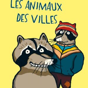 Les Animaux Des Villes / Nadia Budde (Auteur)