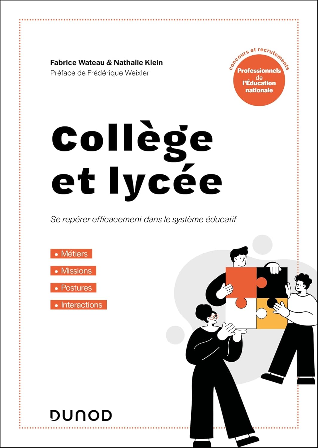Collège Et Lycée - Se Repérer Efficacement Dans Le Système Éducatif / Fabrice Wateau (Auteur), Nathalie Klein (Auteur)